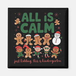 Aimant Tout est calme, blague à part Noël en maternelle