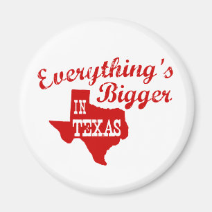 Aimant Tout est plus gros dans le Texas State Shape Magne