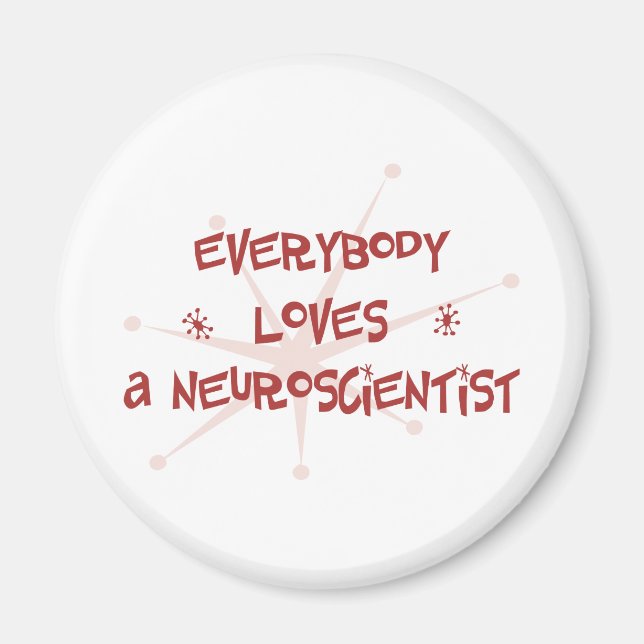 Aimant Tout Le Monde Aime Un Neuroscientifique (Devant)