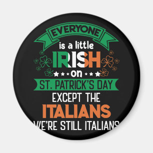 Aimant Tout le monde est un peu irlandais le jour de la S