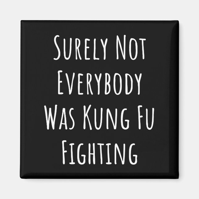 Aimant Tout Le Monde N'Était Certainement Pas Kung Fu En  (Devant)