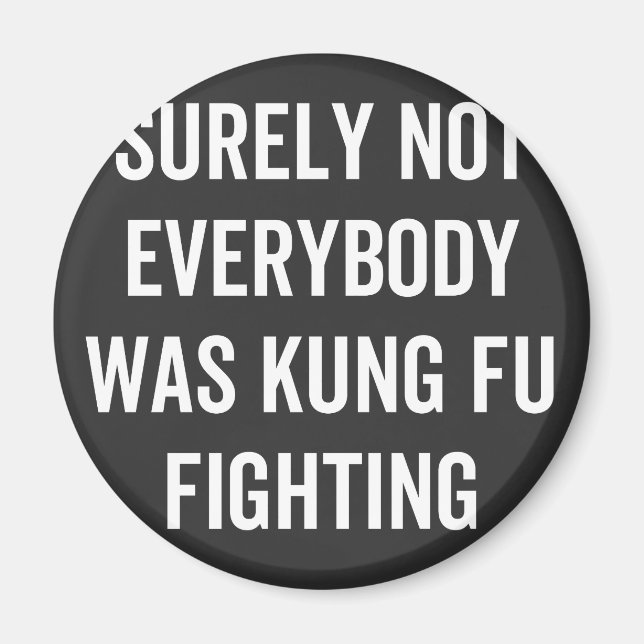 Aimant Tout Le Monde N'Était Certainement Pas Kung Fu En  (Devant)