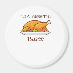 Aimant Tout Sur Ce Baste (Thanksgiving) Tendance