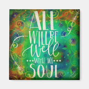 Aimant Tout va bien avec mon âme