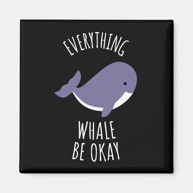 Aimant Tout va bien pour la baleine (Devant)