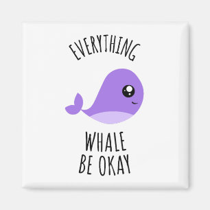 Aimant Tout va bien pour la baleine