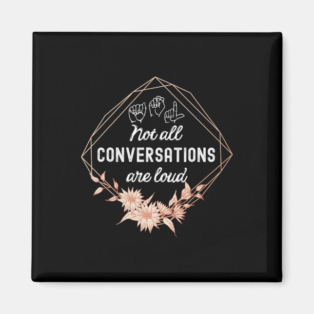 Aimant Toutes les conversations ne sont pas fortes Floral (Devant)
