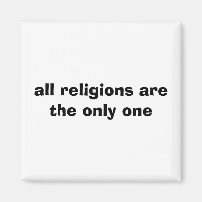 Aimant toutes les religions sont les seules (Devant)