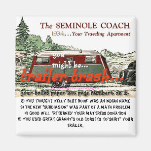 Aimant Trailer trash series-Vous pourriez être Trailer Tr