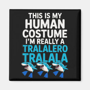 Aimant Tralalero Tralala Costume humain Mème drôle Hallow