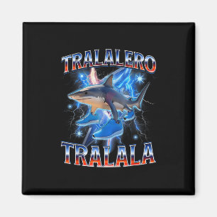 Aimant Tralalero Tralala - Tralalero Tralala Mème de requ