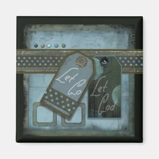 Aimant Tranquillité "Laisser aller et laisser Dieu