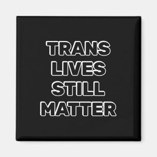 Aimant Trans vit encore - Trans Rights