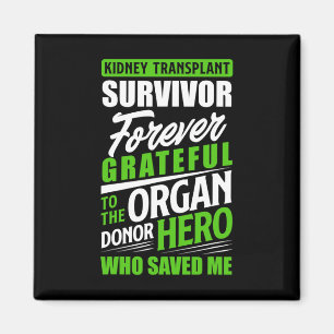 Aimant Transplantage du rein Survivant Orgue Rein Donateu