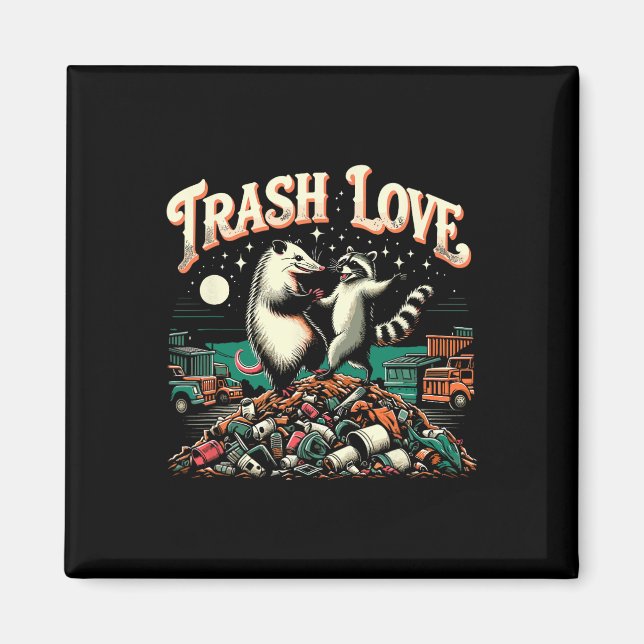 Aimant Trash Love Raccoon Possum (Devant)