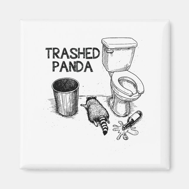 Aimant Trashed Panda Funny Drunk Racoon  (Devant)
