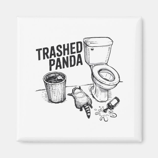 Aimant Trashed Panda Funny Drunk Racoon  (Devant)
