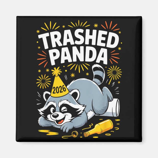Aimant Trashed Panda New Year 2026 Funny Raccoon Design  (Devant)
