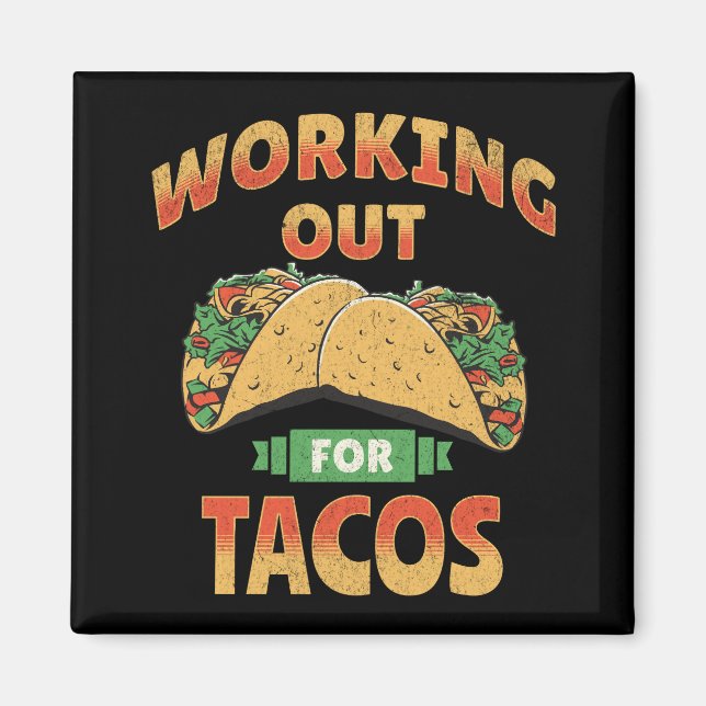 Aimant Travailler pour Tacos (Devant)