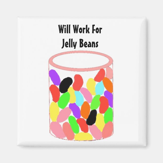 Aimant Travaillera pour des Jelly Beans (Devant)