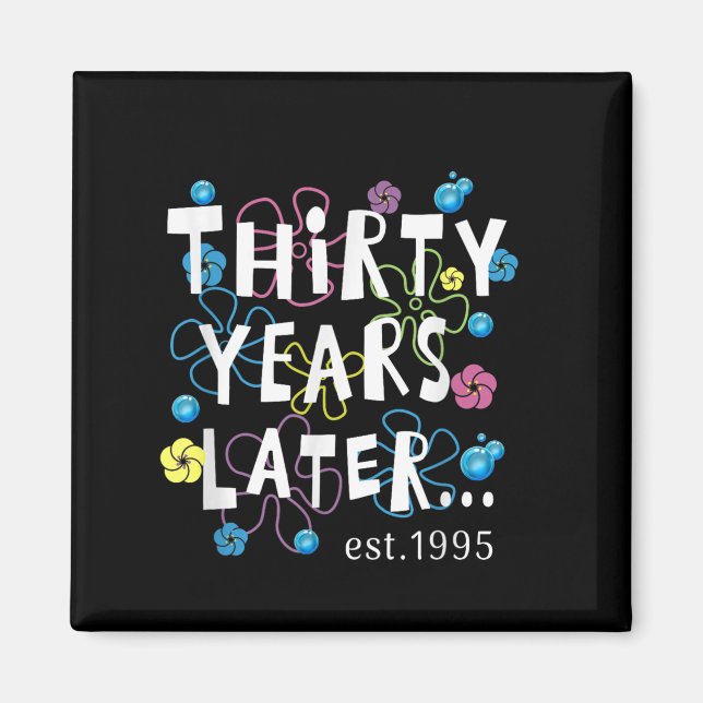 Aimant Trente ans plus tard 30 ans Anniversaire Cadeau fe (Devant)
