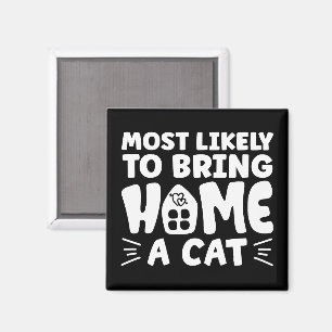 Aimant Très Probable D'Apporter À La Maison Un Chat, Bell