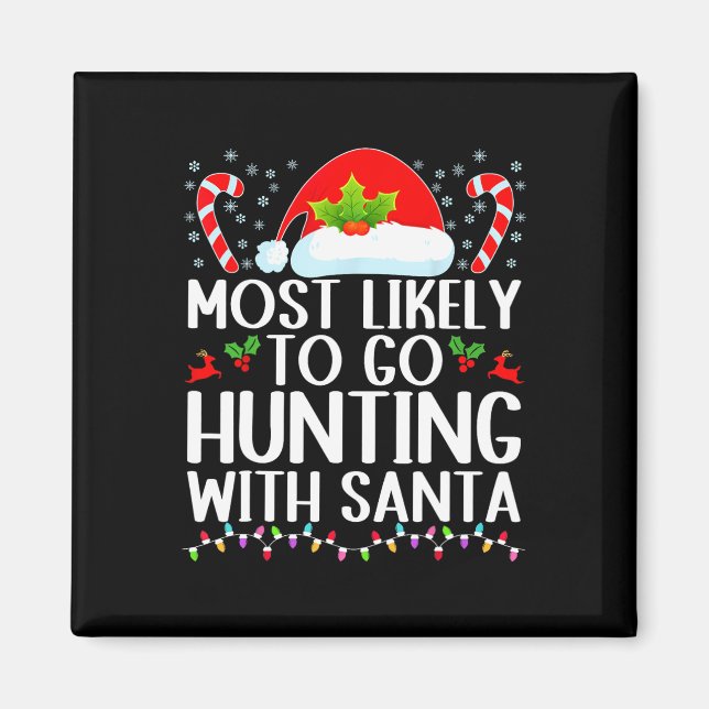 Aimant Très Probable De Chasse Avec Père Noël Hunt Christ (Devant)