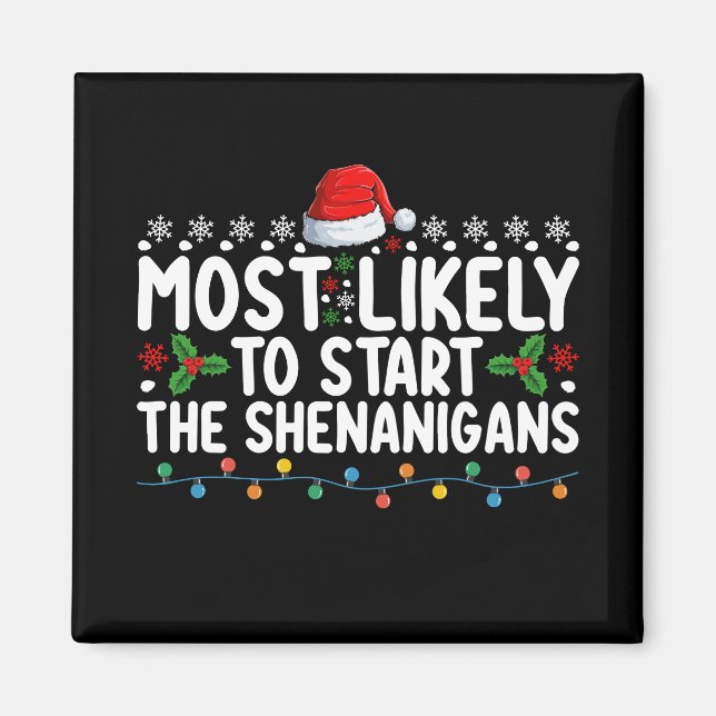 Aimant Très Probable De Commencer Le Noël Des Shenanigans (Devant)