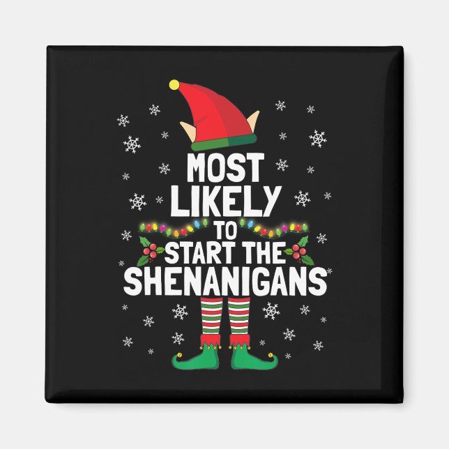 Aimant Très Probable De Commencer Les Shenanigans Drôle E (Devant)