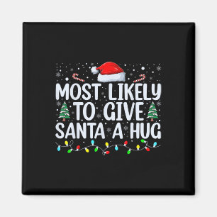 Aimant Très Probable De Donner À Père Noël Un Hug Dans La