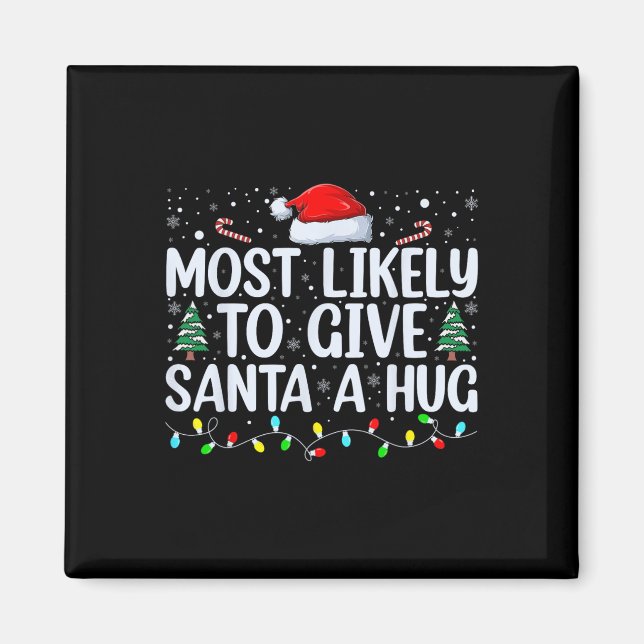 Aimant Très Probable De Donner À Père Noël Un Hug Dans La (Devant)