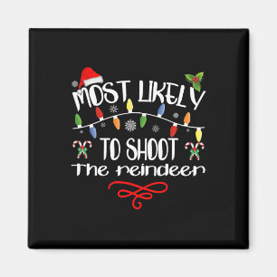 Aimant Très Probable De Tirer Sur Le Reindeer Funny Famil