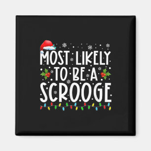 Aimant Très Probable D'Être Un Scrooge Fun Famille Noël X