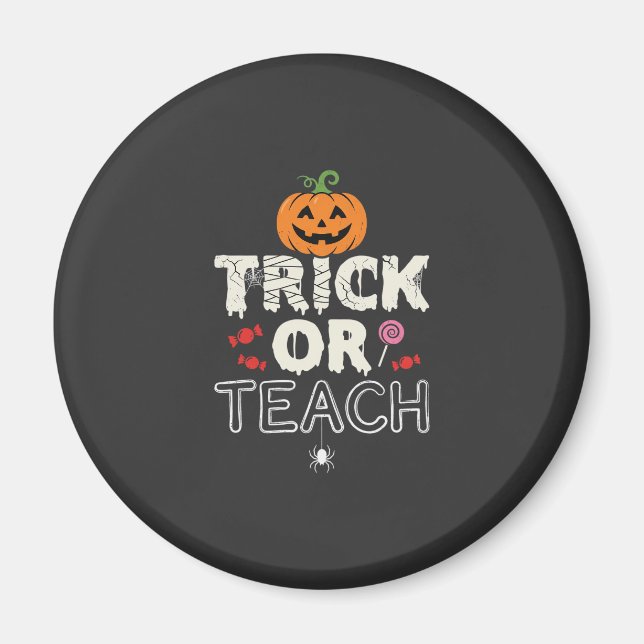Aimant Trick or Teach Halloween Teacher Design (2)_1 (Devant)