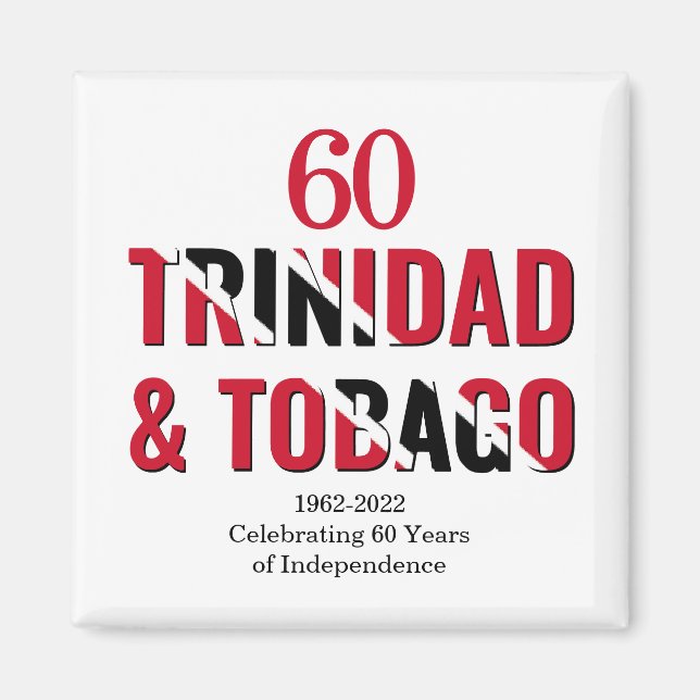 Aimant TRINIDAD 60e anniversaire de l'indépendance (Devant)