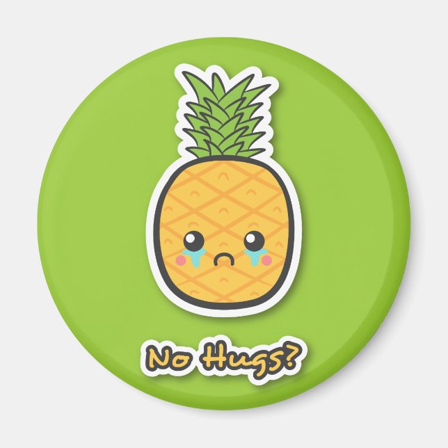 Aimant Triste Ananas qui ne reçoit aucune étreinte (Devant)