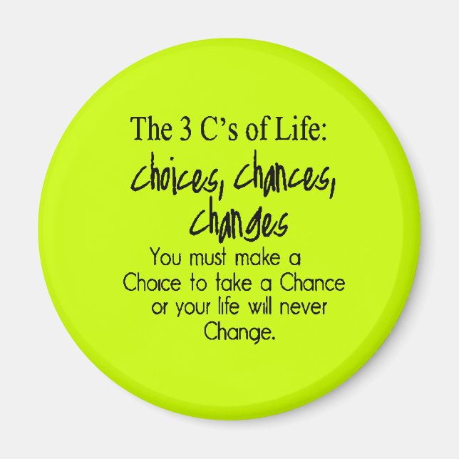Aimant TROIS CHOIX DE VIE CHANGENT CHANGEMENTS Options de (Devant)