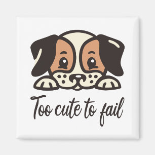 Aimant Trop mignon pour échouer