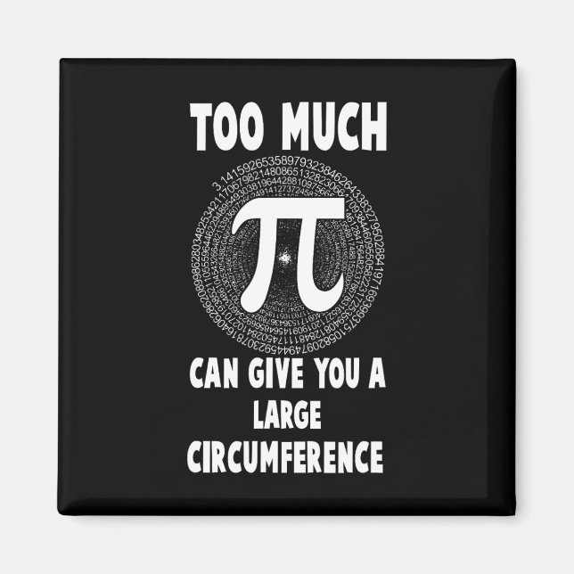 Aimant Trop Pi Science Math Pi Day Math Teacher Graphique (Devant)