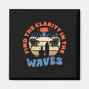 Aimant Trouvez la clarté dans les vagues Surfant surfeur