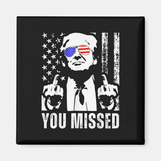 Aimant Trump 2024, Drapeau américain, vous avez manqué dr (Devant)