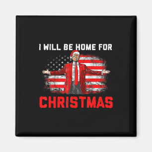Aimant Trump 2024 Je serai à la maison pour Noël Trump 2
