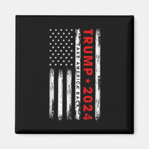 Aimant Trump 2024 Reprenez l'Amérique Drapeau Américain P