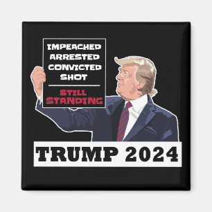 Aimant Trump 2024 Toujours Président Élection USA