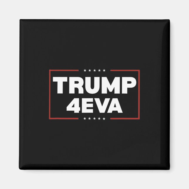 Aimant Trump 4eva Forever Président Trump 4eva (Devant)