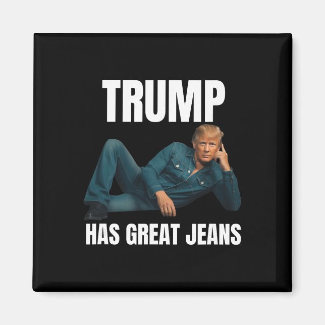Aimant Trump a de super jeans drôle style de mème super  (Devant)