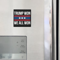 Trump a Gagné Nous Avons Tous Gagné 2024 Drapeau U