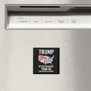 Aimant Trump a une meilleure couverture que la 5G Pouvez-