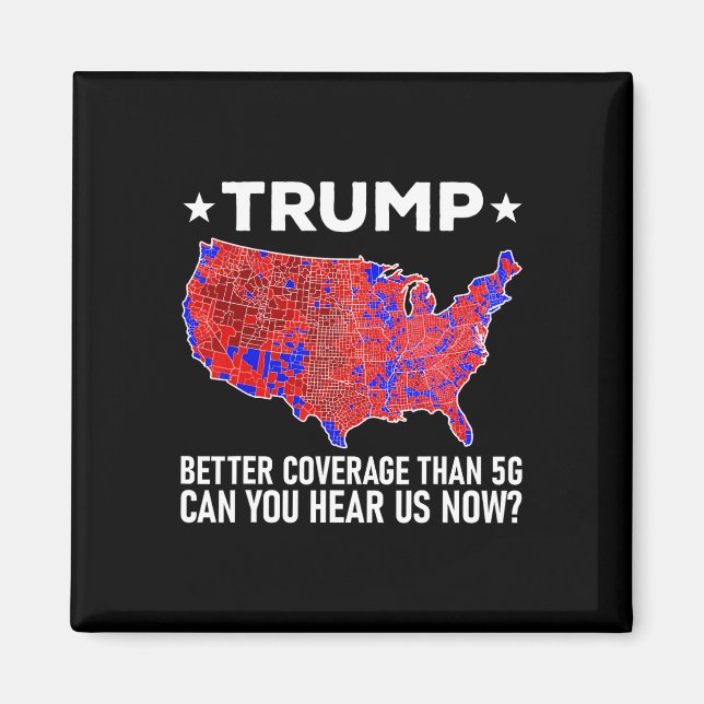 Aimant Trump a une meilleure couverture que la 5g Pouvez- (Devant)