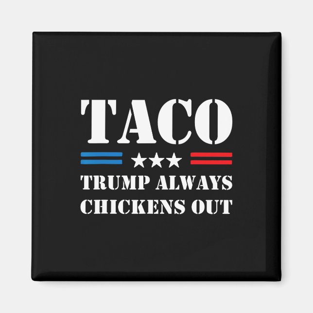 Aimant Trump abandonne toujours les échanges de tacos Mèm (Devant)